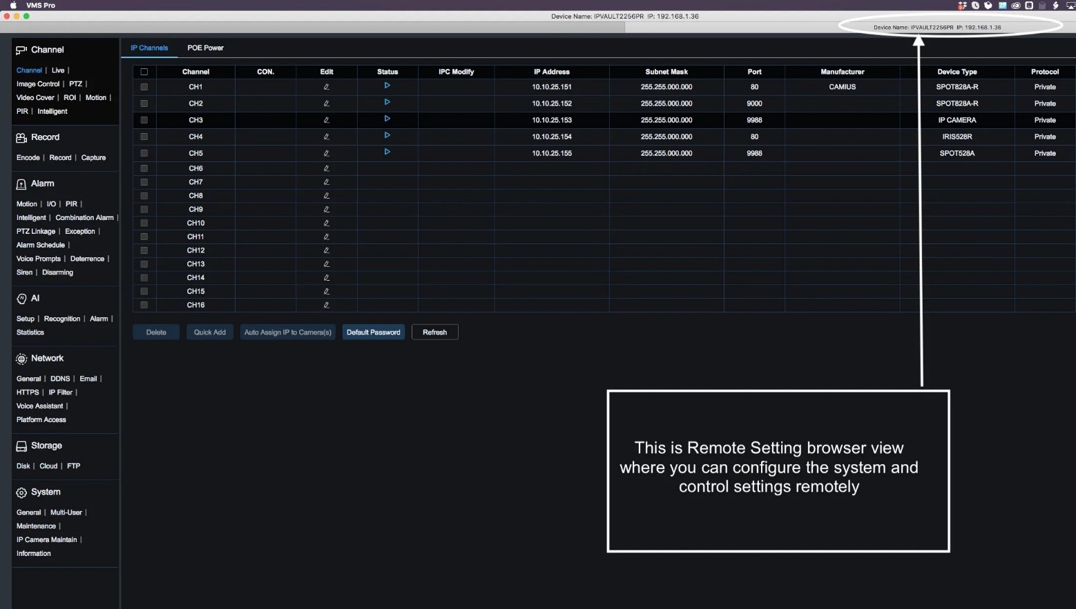 Remote settings direct from the VMS software